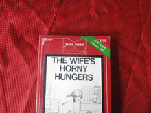 Load image into Gallery viewer, Vintage Erotic Porn Paperback Book/Novel Patch Pokets The Wife's Horny Hungers 1985 PB4