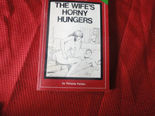 Load image into Gallery viewer, Vintage Erotic Porn Paperback Book/Novel Patch Pokets The Wife's Horny Hungers 1985 PB4