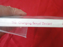 Load image into Gallery viewer, Vintage Adult Paperback Book/Novel The Changing Sexual Deviant PB3