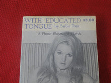 Load image into Gallery viewer, Vintage Adult Paperback Book/Novel With Educated Tongue Illustrated PB3