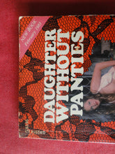 Load image into Gallery viewer, Vintage Erotic Adult Paperback Book/Novel Daughter Without Panties Greenleaf TORN COVER PB3