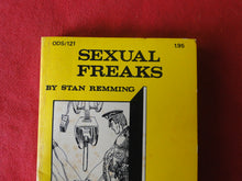 Load image into Gallery viewer, Vintage Erotic Adult Paperback Book/Novel Sexual Freaks Stan Remming PB1