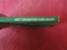 Load image into Gallery viewer, Vintage Erotic Adult Paperback Book/Novel Hot Daughter For Daddy Patch Pokets ROUGH PB3