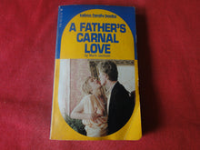 Load image into Gallery viewer, Vintage Erotic Adult Paperback Book/Novel A Father's Carnal Love PB3
