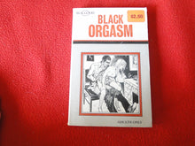 Load image into Gallery viewer, Vintage Adult Paperback Novel/Book Black Orgasm 1977 X11