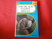 Load image into Gallery viewer, Vintage Adult Paperback Novel/Book The Black Sadist Bitch 1977 X11