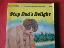 Load image into Gallery viewer, Vintage Erotic Adult Paperback Book/Novel Step Dad's Delight PB3