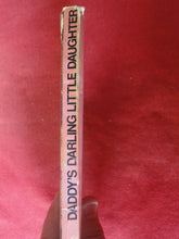 Load image into Gallery viewer, Vintage Erotic Adult Paperback Book/Novel Daddy's Darling Little Daughter ROUGH PB3