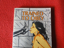 Load image into Gallery viewer, Vintage Nude Erotic Sexy Adult Paperback Book/Novel Trained To Obey 1980 X12