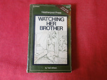 Load image into Gallery viewer, Vintage Adult Paperback Novel/Book Watching Her Brother PB5
