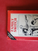 Load image into Gallery viewer, Vintage Adult Paperback Novel/Book Family Switch PB5