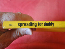 Load image into Gallery viewer, Vintage Adult Paperback Novel/Book Liverpool Spreading For Daddy ROUGH PB5