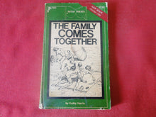 Load image into Gallery viewer, Vintage Adult Paperback Novel/Book The Family Comes Together ROUGH PB5