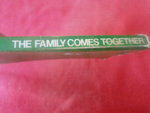 Load image into Gallery viewer, Vintage Adult Paperback Novel/Book The Family Comes Together ROUGH PB5