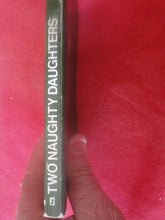 Load image into Gallery viewer, Vintage Adult Paperback Novel/Book Two Naughty Daughters PB5