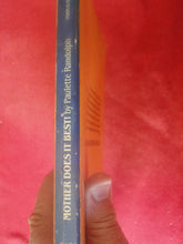 Load image into Gallery viewer, Vintage Adult Paperback Novel/Book Mother Does It Best ROUGH PB5