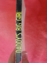 Load image into Gallery viewer, Vintage Adult Paperback Novel/Book Daddy's Big Girl ROUGH PB5