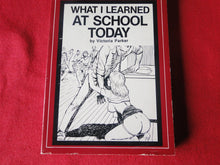 Load image into Gallery viewer, Vintage Sexy Erotic Adult Paperback Book/Novel Patch Pokets What I Learned At School Today G2