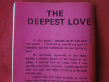 Load image into Gallery viewer, Vintage Adult Paperback Novel/Book Gay Interest The Deepest Love 1971 P85