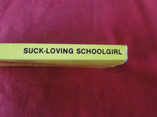 Load image into Gallery viewer, Vintage Adult Paperback Book/Novel Greenleaf Suck Loving Schoolgirl G3