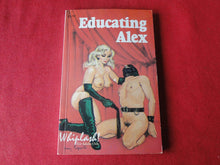 Load image into Gallery viewer, Vintage Adult Paperback Book/Novel Whiplash Educating Alex P14