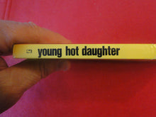 Load image into Gallery viewer, Vintage Adult Paperback Book/Novel Liverpool Young Hot Daughter G3