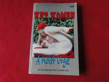 Load image into Gallery viewer, Vintage Adult Paperback Book/Novel Wet Women A Moist Urge P14