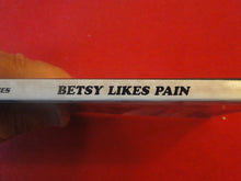 Load image into Gallery viewer, Vintage Adult Paperback Book/Novel Bound Beauties Betsy Likes Pain P54
