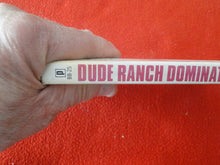 Load image into Gallery viewer, Vintage Erotic Adult Paperback Book/Novel Eros Goldstripe Dude Ranch Dominatrix 1972 BS