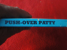Load image into Gallery viewer, Vintage Erotic Adult Paperback Book/Novel Push Over Patty 1969 X4