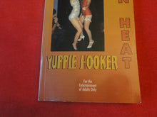 Load image into Gallery viewer, Vintage Adult Paperback Book/Novel Babes In Heat Yuppie Hooker P58