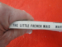 Load image into Gallery viewer, Vintage Erotic Adult Paperback Book/Novel The Little French Maid 1974 BS
