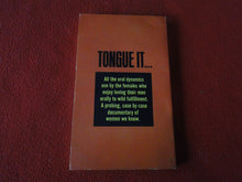 Load image into Gallery viewer, Vintage Erotic Adult Paperback Book/Novel Tongue It 1971 X3