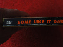 Load image into Gallery viewer, Vintage Erotic Adult Paperback Book/Novel Some Like It Dark 1966 X3