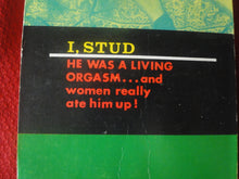 Load image into Gallery viewer, Vintage Erotic Adult Paperback Book/Novel I, Stud 1970 A