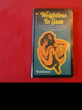 Load image into Gallery viewer, Vintage Erotic Adult Paperback Book/Novel Weightless In Gaza PB3