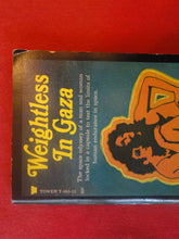 Load image into Gallery viewer, Vintage Erotic Adult Paperback Book/Novel Weightless In Gaza PB3