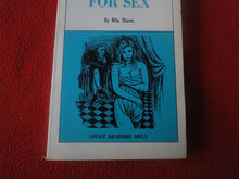 Load image into Gallery viewer, Vintage Erotic Adult Paperback Book/Novel Strictly For Sex X3