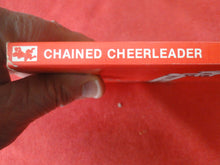 Load image into Gallery viewer, Vintage Erotic Adult Paperback Book/Novel Chained Cheerleader PB2