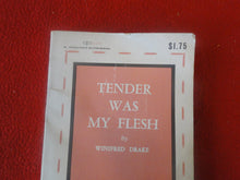 Load image into Gallery viewer, Vintage Erotic Adult Paperback Book/Novel Tender Was My Flesh 1968 X3