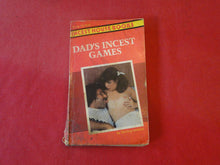 Load image into Gallery viewer, Vintage Erotic Adult Paperback Book/Novel Dad's Incest Games ROUGH PB3