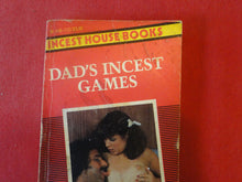 Load image into Gallery viewer, Vintage Erotic Adult Paperback Book/Novel Dad's Incest Games ROUGH PB3