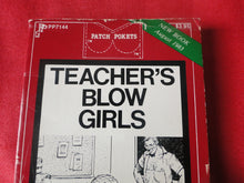 Load image into Gallery viewer, Vintage Erotic Adult Paperback Book/Novel Patch Pokets Teacher's Blow Girls PB2