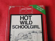 Load image into Gallery viewer, Vintage Erotic Adult Paperback Book/Novel Patch Pokets Hot Wild Schoolgirl PB2