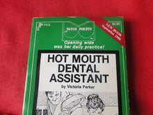 Load image into Gallery viewer, Vintage Erotic Adult Paperback Book/Novel Patch Pokets Hot Mouth Dental Assistant PB2