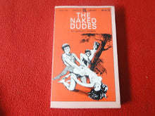 Load image into Gallery viewer, Vintage Erotic Adult Paperback Book/Novel The Naked Dudes 1979 X15