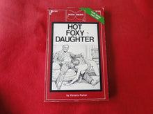Load image into Gallery viewer, Vintage Erotic Adult Paperback Book/Novel Hot Foxy Daughter Patch Pokets PB1