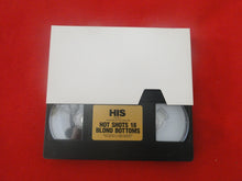 Load image into Gallery viewer, Vintage Adult Erotic VHS Tape Movie Gay Interest Hot Shots 18 Blond Bottoms 10