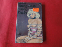 Load image into Gallery viewer, Vintage Erotic Adult Paperback Book/Novel Young Flesh Young Desire G4