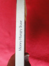 Load image into Gallery viewer, Vintage Erotic Adult Paperback Book/Novel Money Hungry Tease       G5